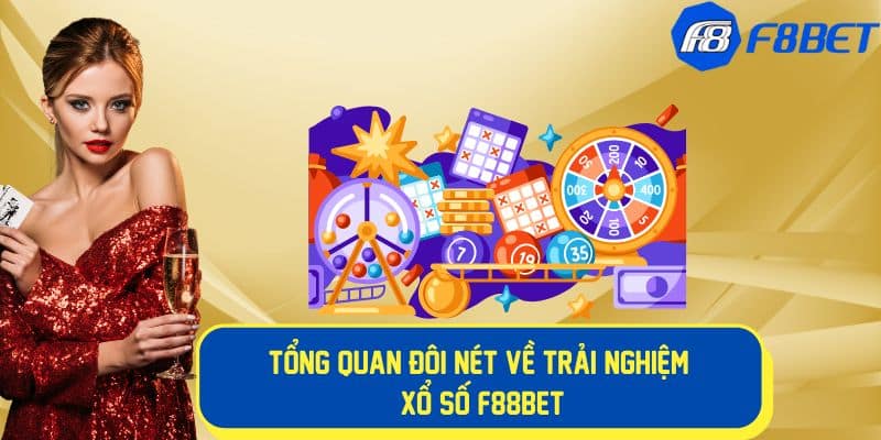 Xổ Số F88BET - Khám Phá Xổ Số Trực Tuyến Với Thưởng Khủng 1 Trải nghiệm chơi xổ số trực tuyến tại f88bet