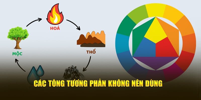 Các tông tương phản không nên dùng